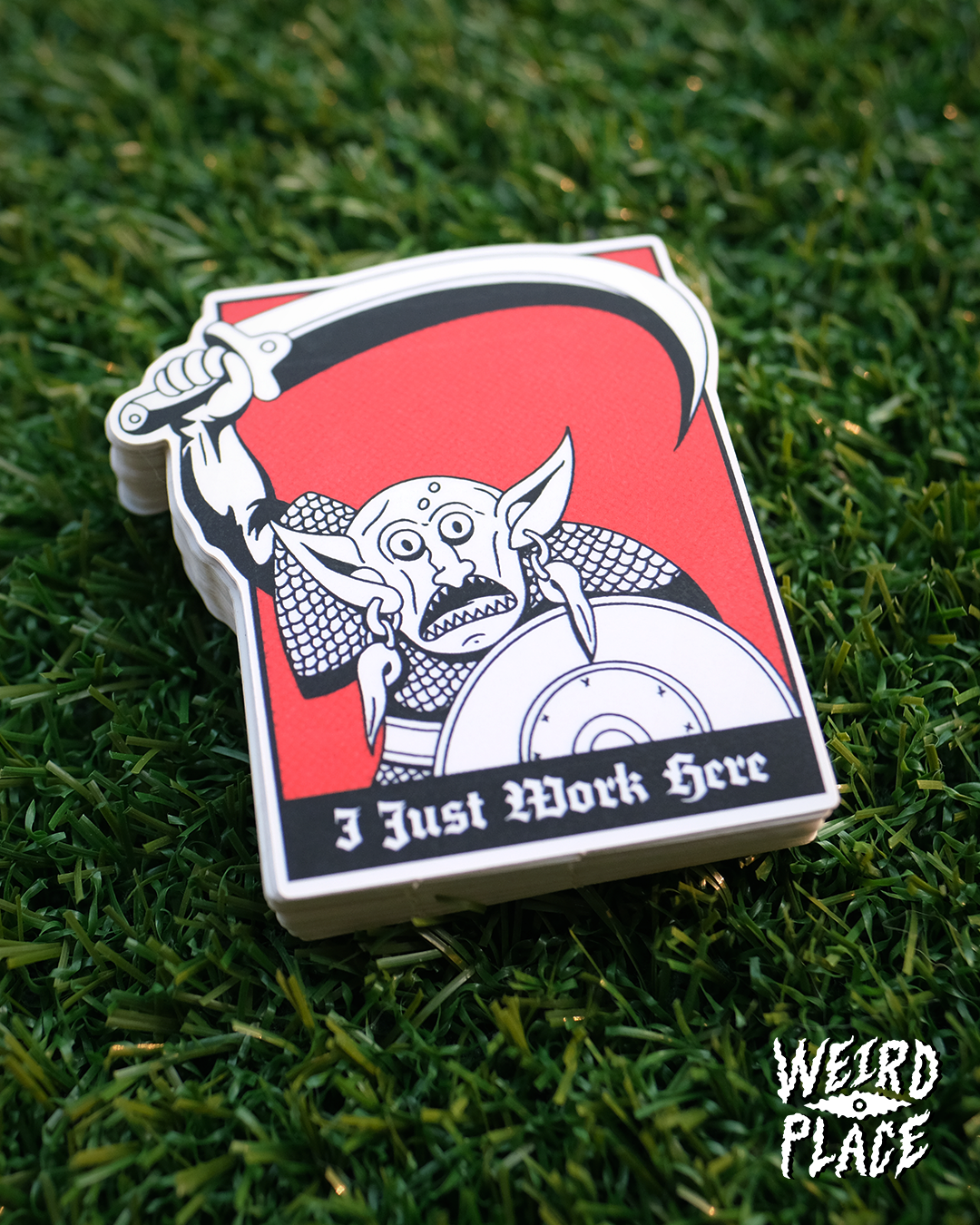 I Just Work Here Sticker