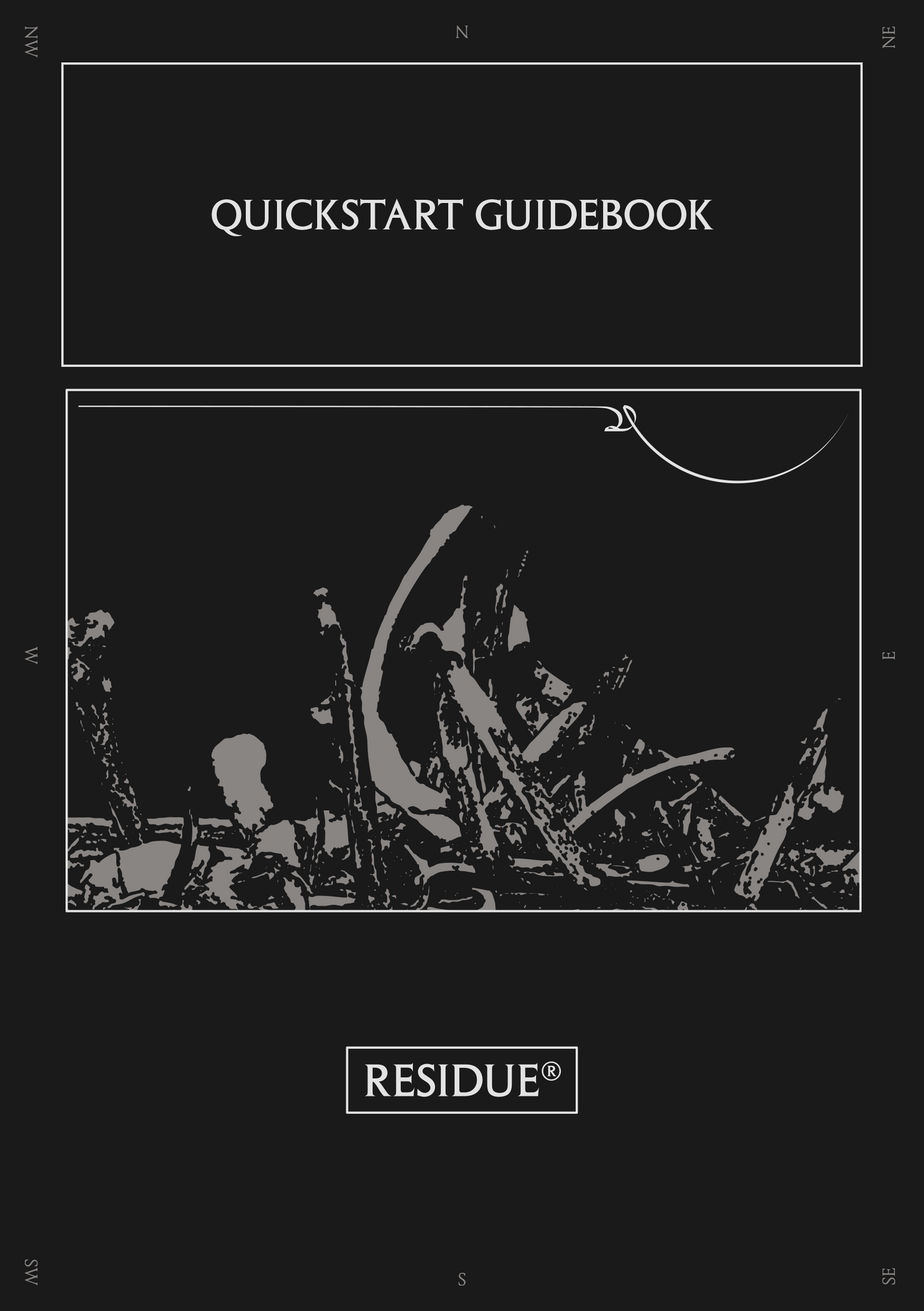 Residue®: Quickstart Guidebook