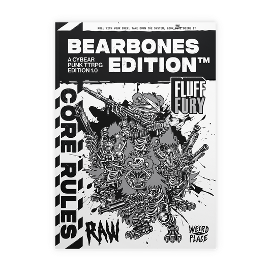 Fluff n' Fury - BearBones Edition