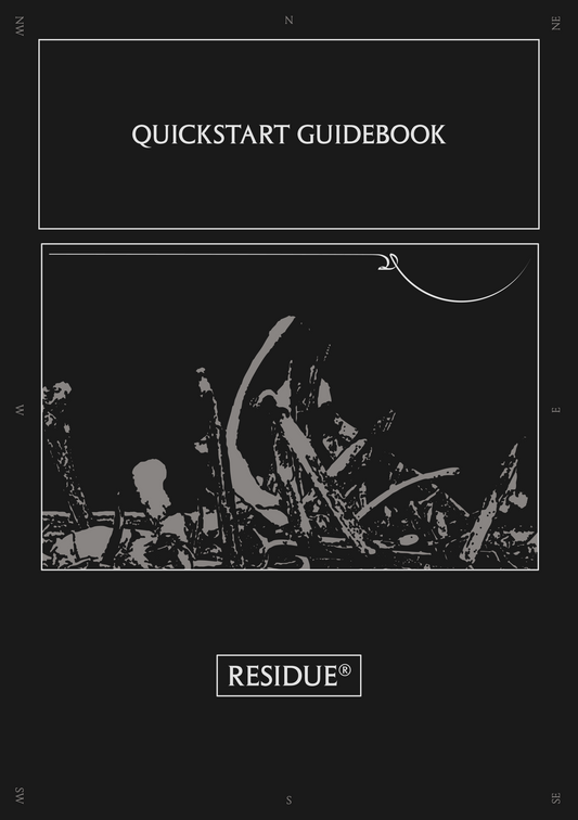 Residue®: Quickstart Guidebook